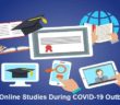 Switching Over to Online Studies During COVID-19 Outbreak